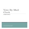 Vote by Mail Clerk Training Manual 